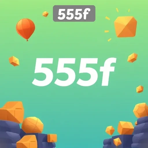 Keunggulan dan Fitur Menarik di 555f